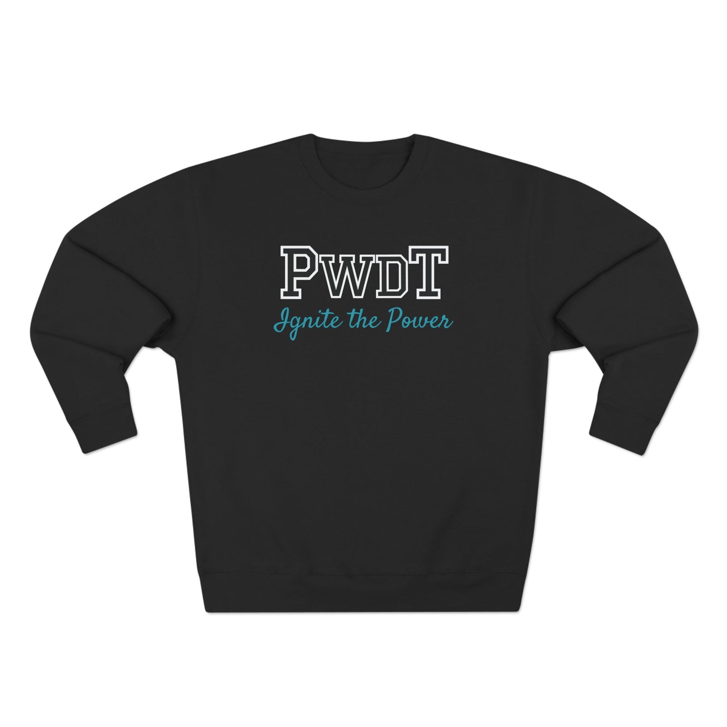 PWD | Adult Unisex Sweatshirt | script Ignite PWDT
