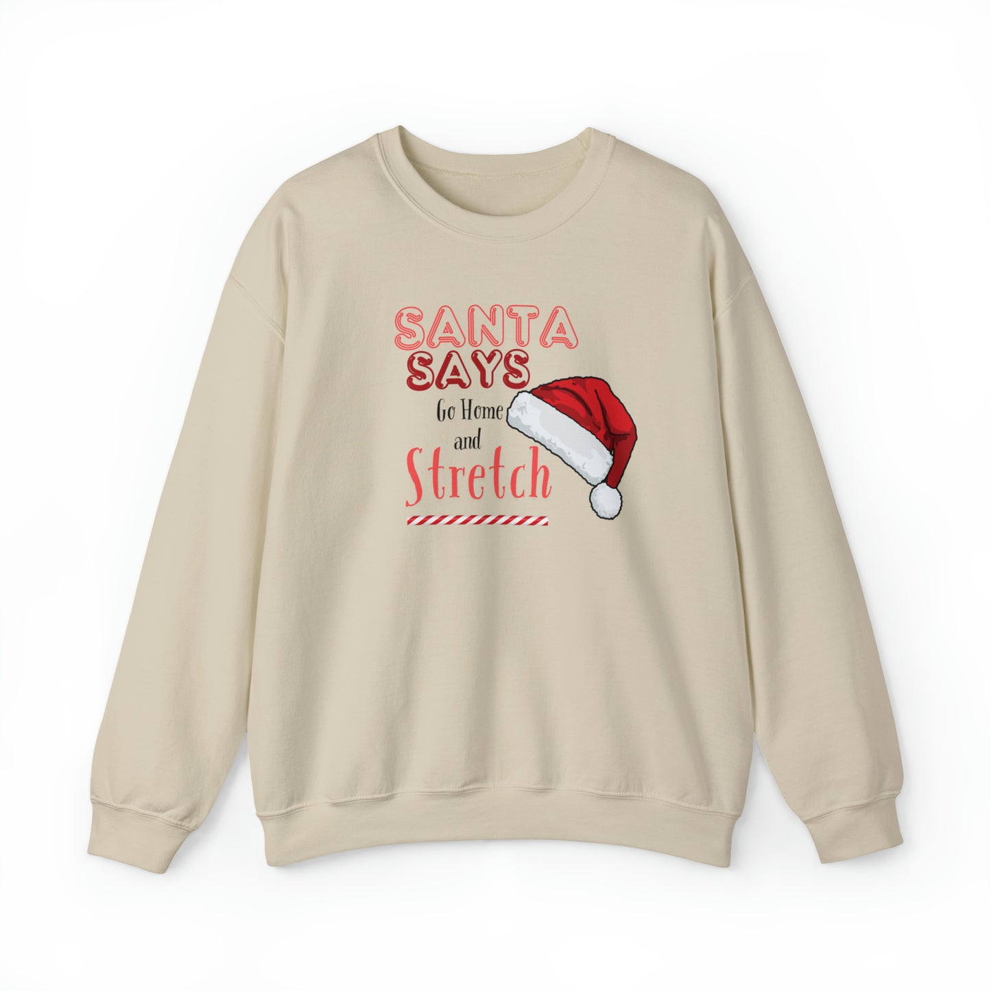 Holidays:: Christmas sweatshirt - Santa says stretch