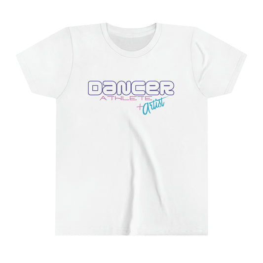 Dancer shirt athlete artist | Youth Short Sleeve Tee| gift for kids who dance