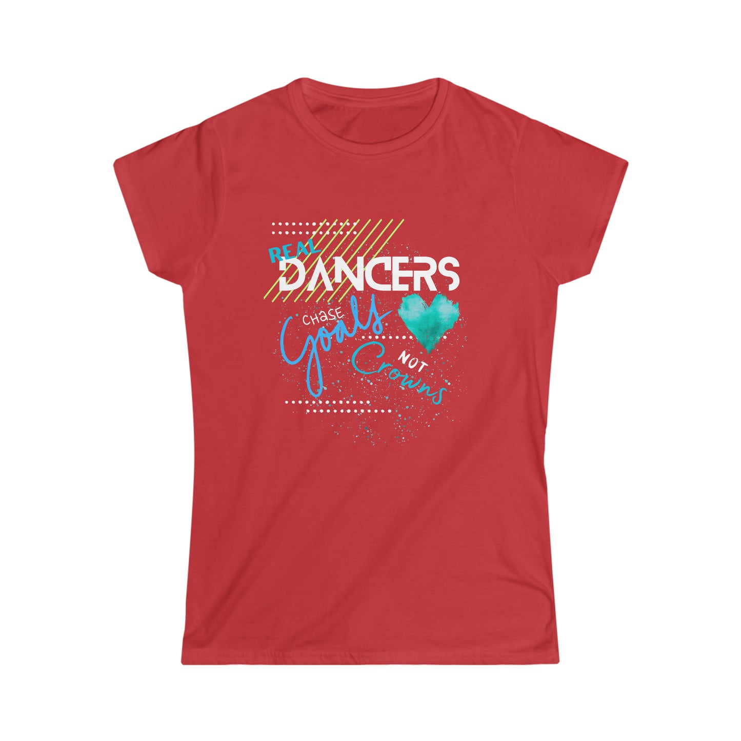 women's shirt| dancers chase goals